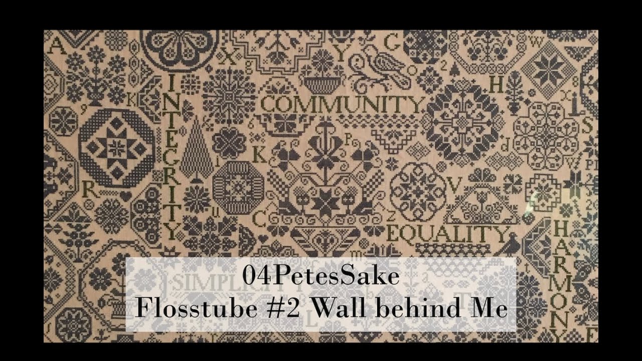 Flosstube 2 Wall behind Me