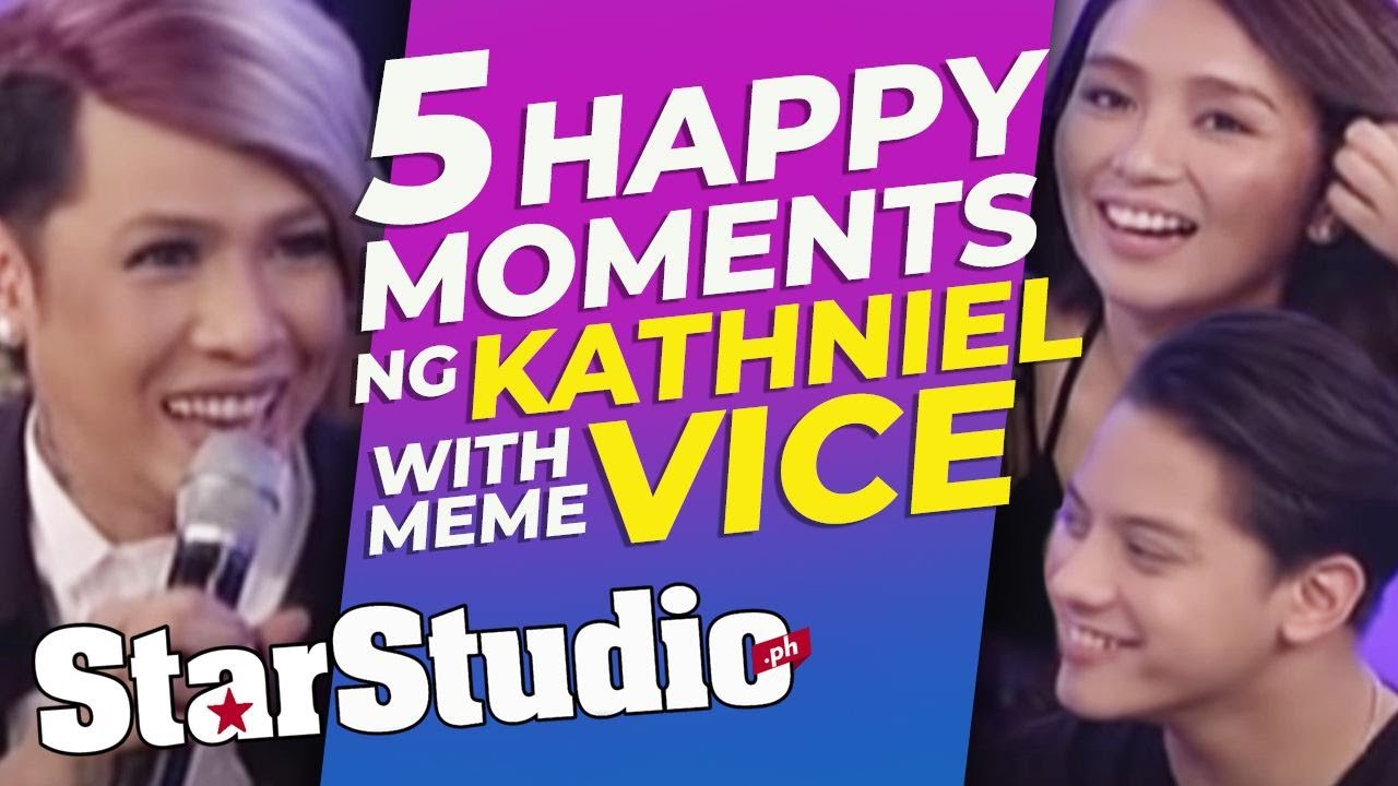 5 Happy Moments Ng KathNiel With Meme Vice | StarStudio.ph