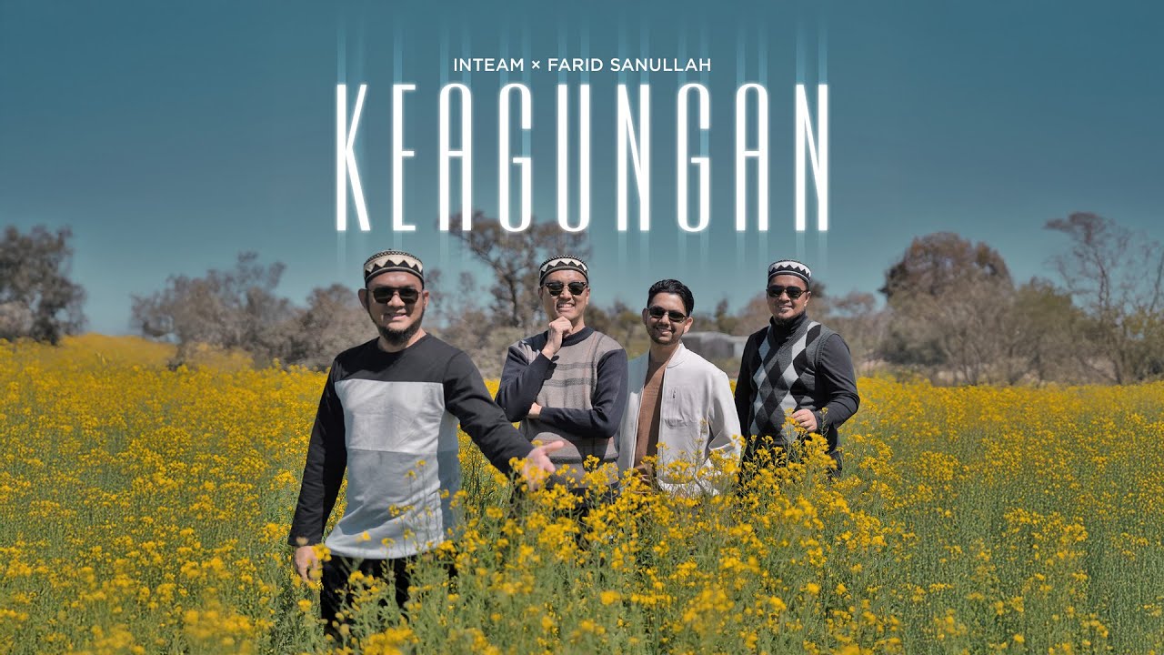 INTEAM × FARID SANULLAH • Keagungan (Official Music Video)