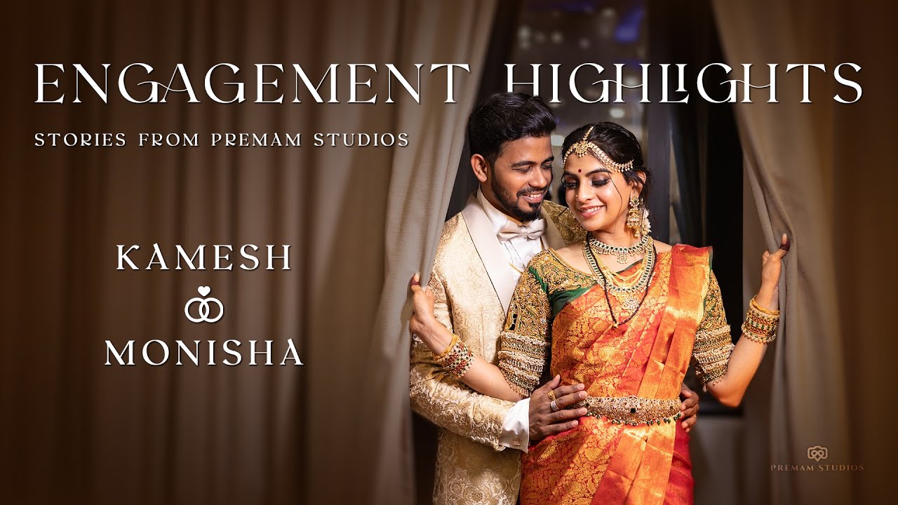 Kamesh & Monisha | Best Engagement Highlights  2025 | Premam Studios