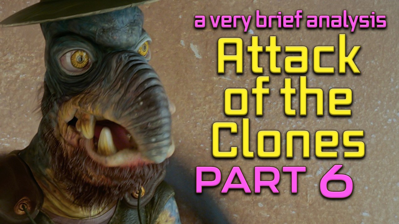 A Very Brief Analysis: Attack of the Clones | Part 6