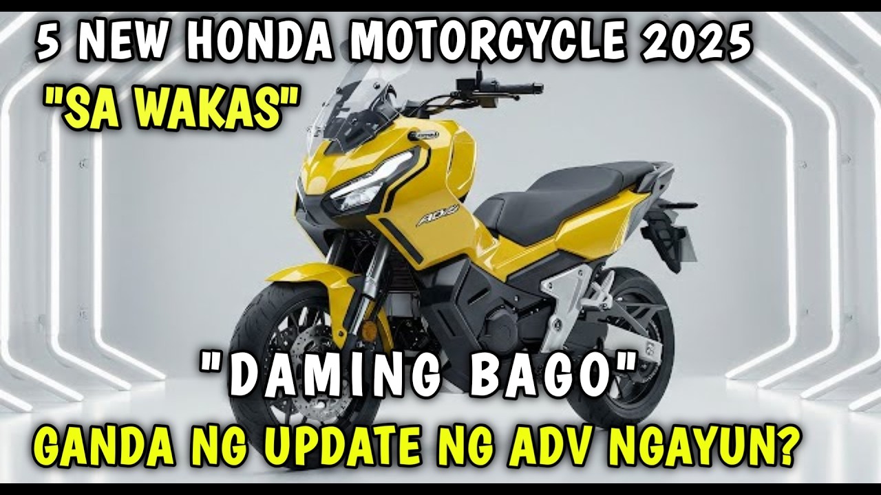 5 NEW HONDA MOTORCYCLE SA PILIPINAS NILABAS NA!!! ADV LANG PALA ANG TATALO SA LAHAT NG BRAND !