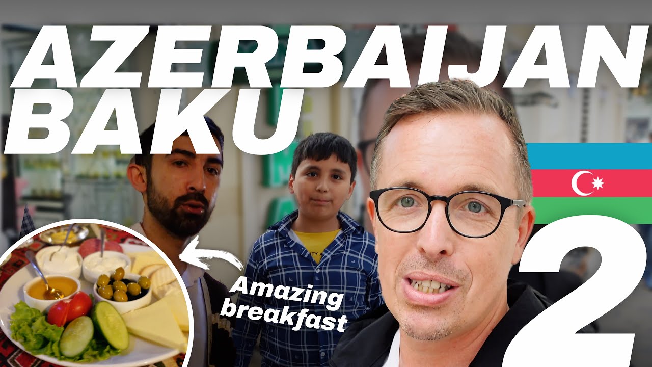 AZERBAIJAN 🇦🇿 BAKU 2: I tried one of THE BEST RESTAURANTS for traditional BREAKFAST