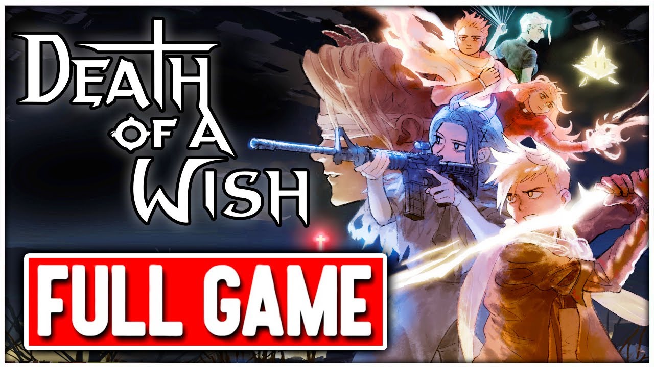 DEATH OF A WISH Gameplay Walkthrough FULL GAME No Commentary + Ending