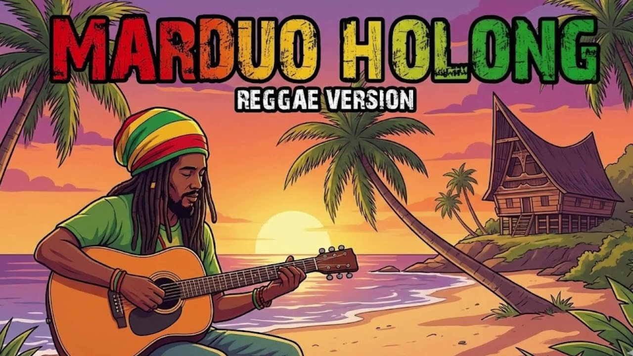 MARDUO HOLONG (Reggae Version) - Paling Enak Buat Santai 🌴✨