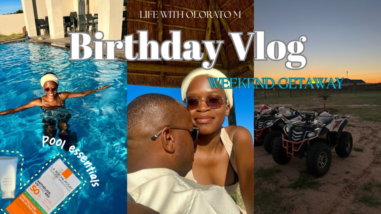 Life with Olorato | My birthday weekend getaway 🎈