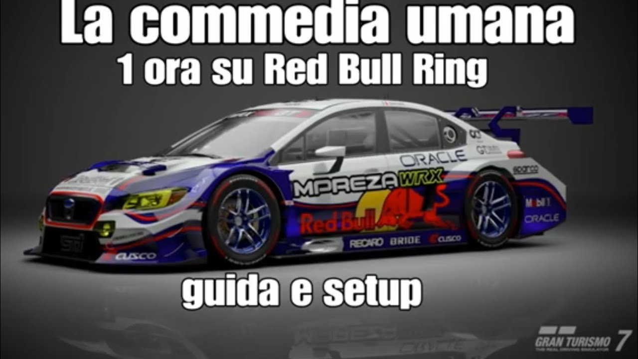 GT7 - La commedia umana - Red Bull Ring 1 ora, guida e setup