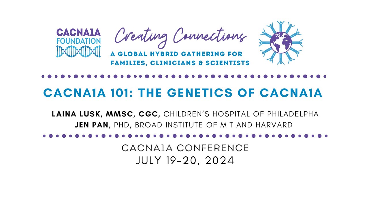 CACNA1A 101: The Genetics of CACNA1A