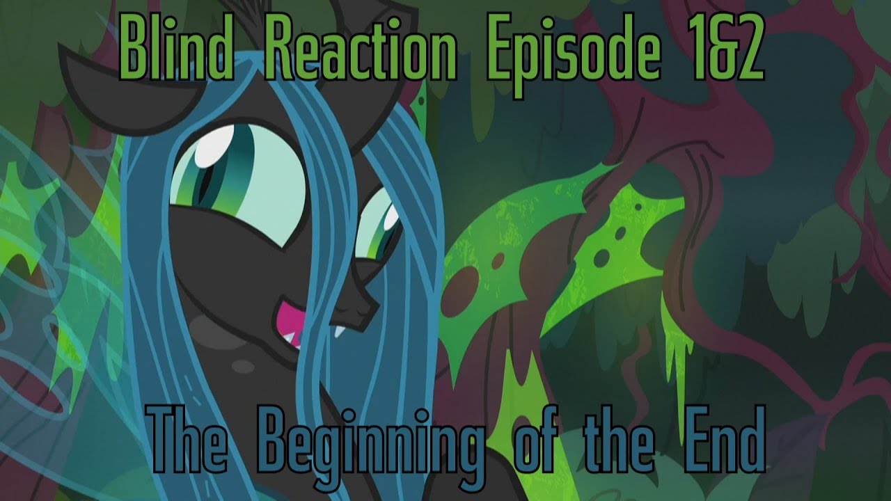 Blind Commentary MLP FiM Season 9 Episode 1&2 The Beginning of the End