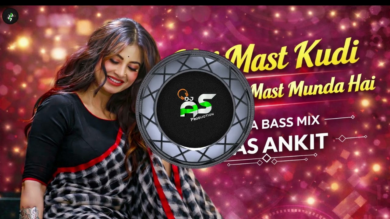 Mast Kudi Mast Munda Dj AS 