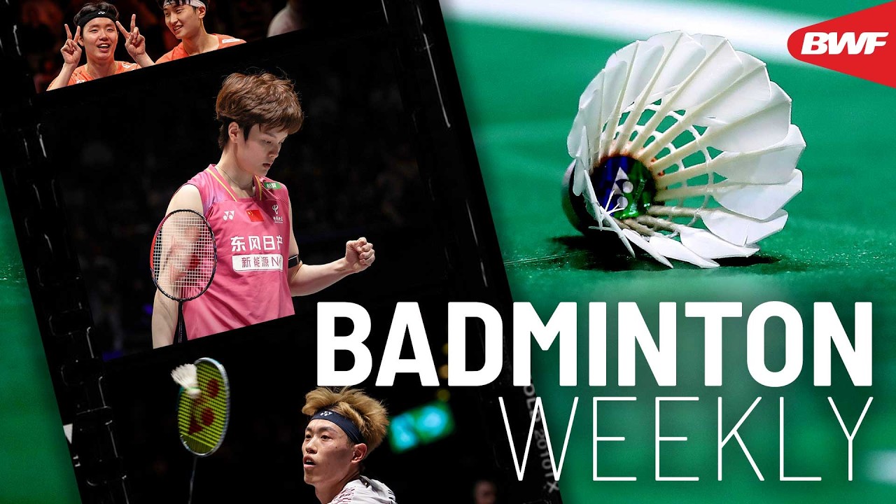 Badminton Weekly Ep. 148 | Twists and turns at #AllEngland2026