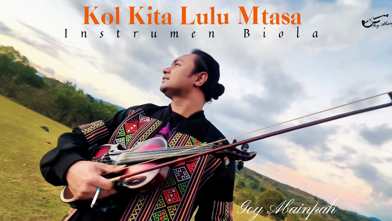 INSTRUMEN BIOLA 🎻 KOL KITA LULU MTASA | CIPT. Alm. ALFONSIUS A OELEU | COV. GOY ABAINPAH FT ALL KLAU