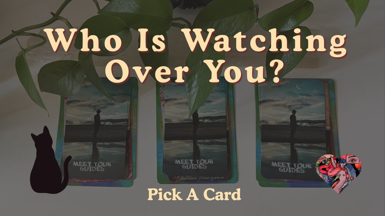 🫂 Who is watching over you and why? 🔮 Pick A Card 🔮