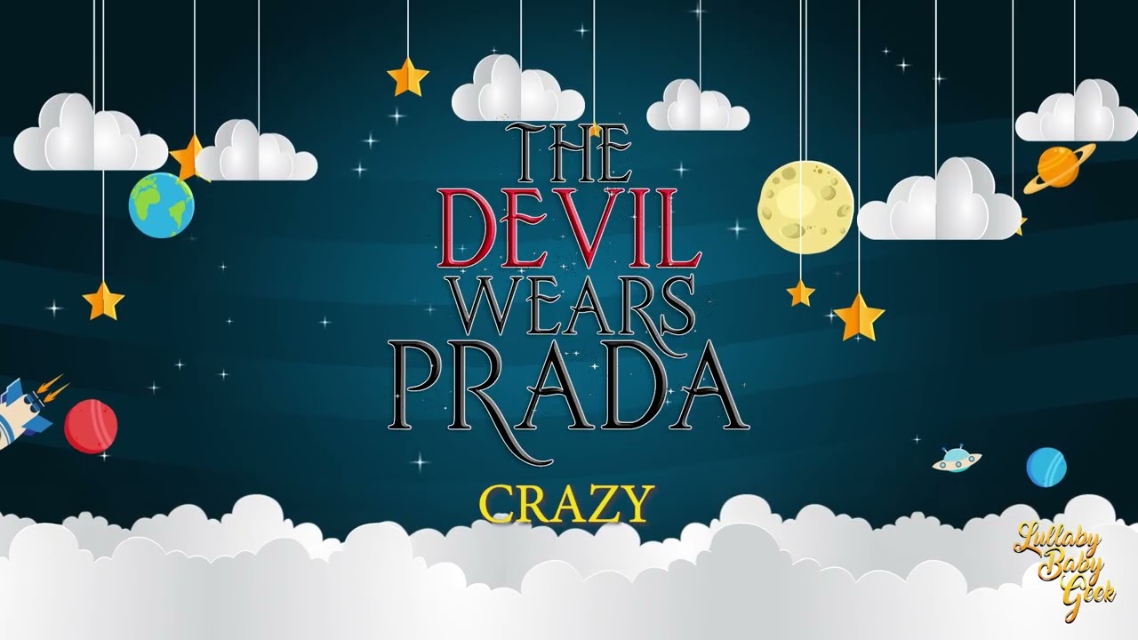 THE DEVIL WEARS PRADA - Crazy | Lullaby Version By Seal
