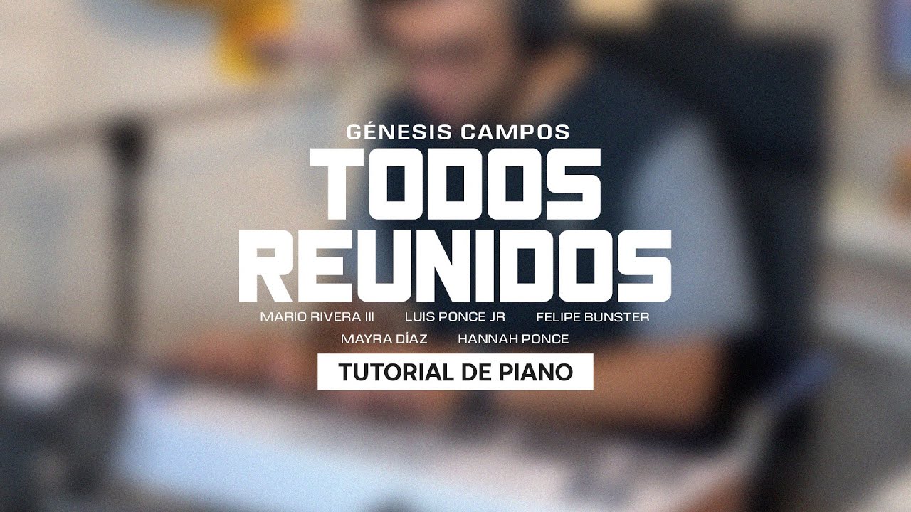 Todos Reunidos 🎹 Tutorial de piano