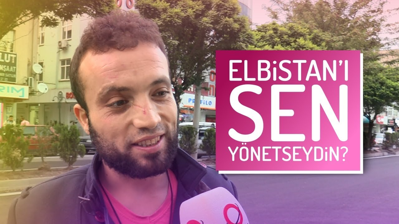 Elbistan'ı yönetseydin neler yapardın?
