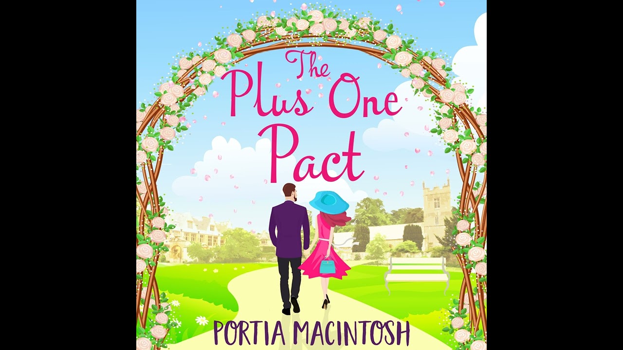 Portia MacIntosh - The Plus One Pact - A Hilarious Summer Read