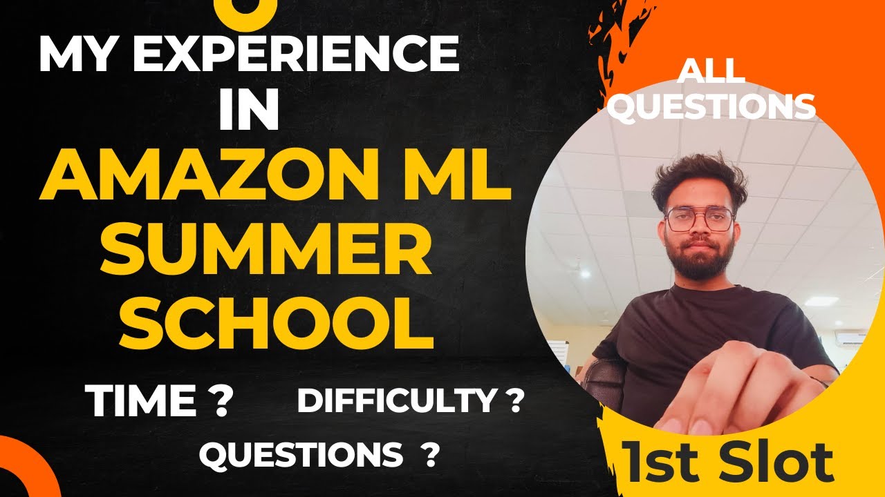 All Questions of Amazon ML Summer School | My Experience #amazon #MLSummerSchool #ML #assement