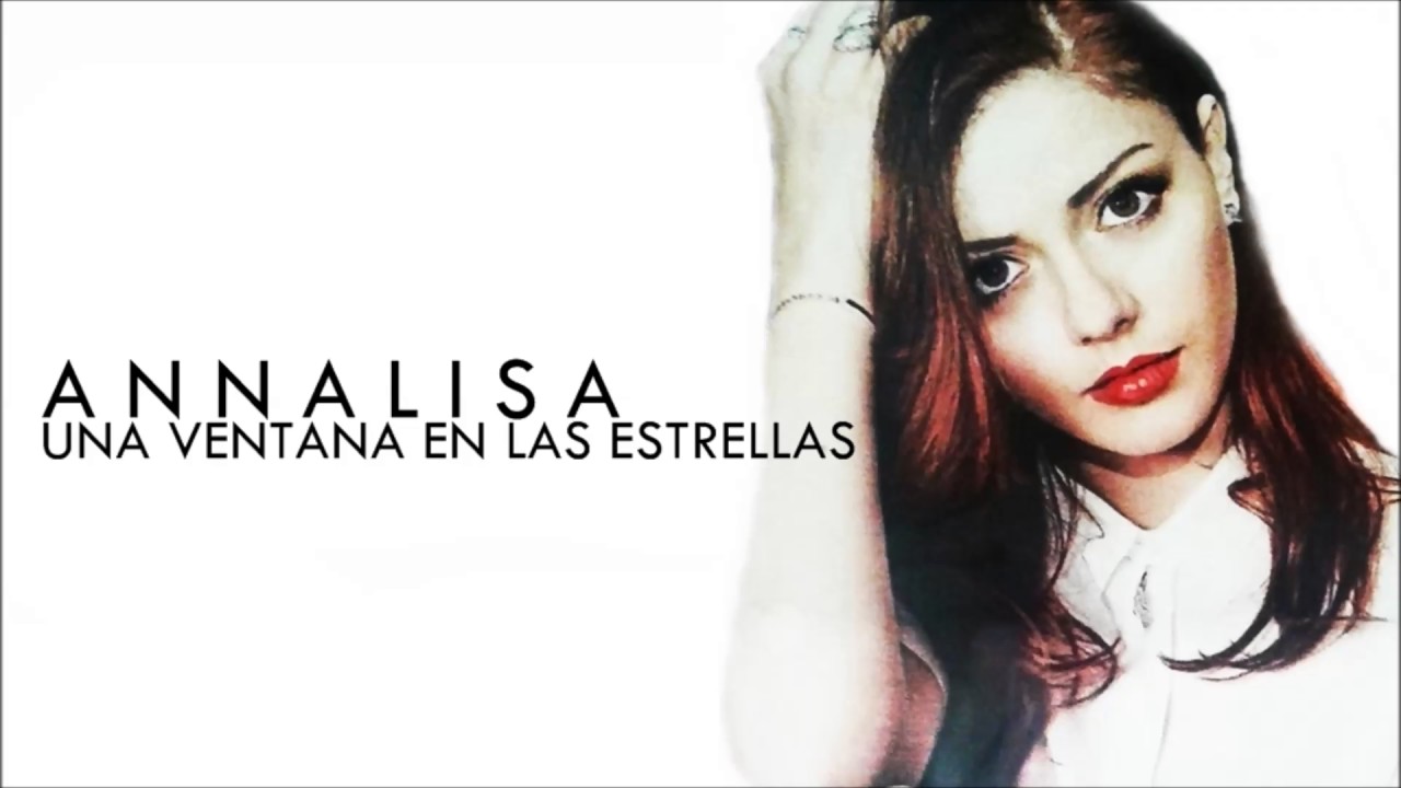 Annalisa - Una ventana en las estrellas