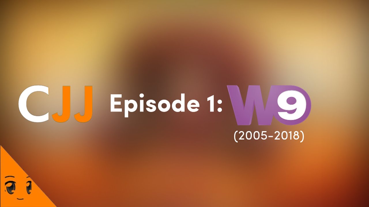 CJJ#1: W9 (2005-2018)