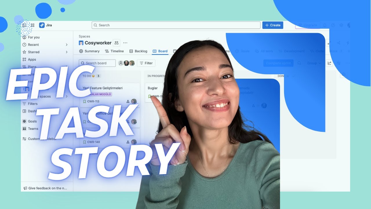 Jira’da Epic, Task, Story Nedir? | Çok Basit Anlatım