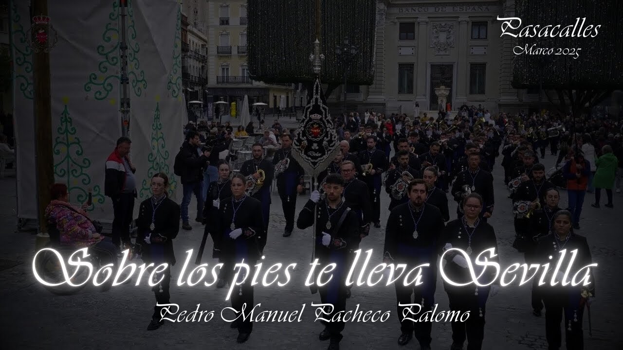 [4K] 7.Sobre los pies te lleva Sevilla | Pasacalles Plaza de San Francisco | MARCO 2025 | ANSA Sound