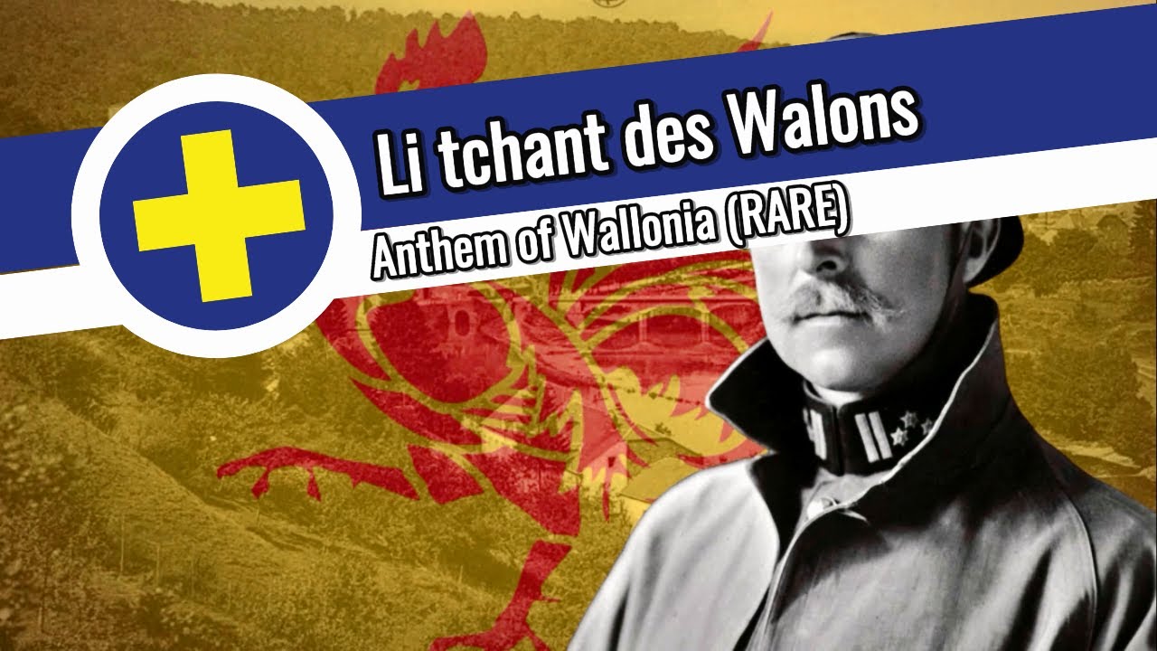 Li tchant des Walons (Anthem of Wallonia) - RARE Recording