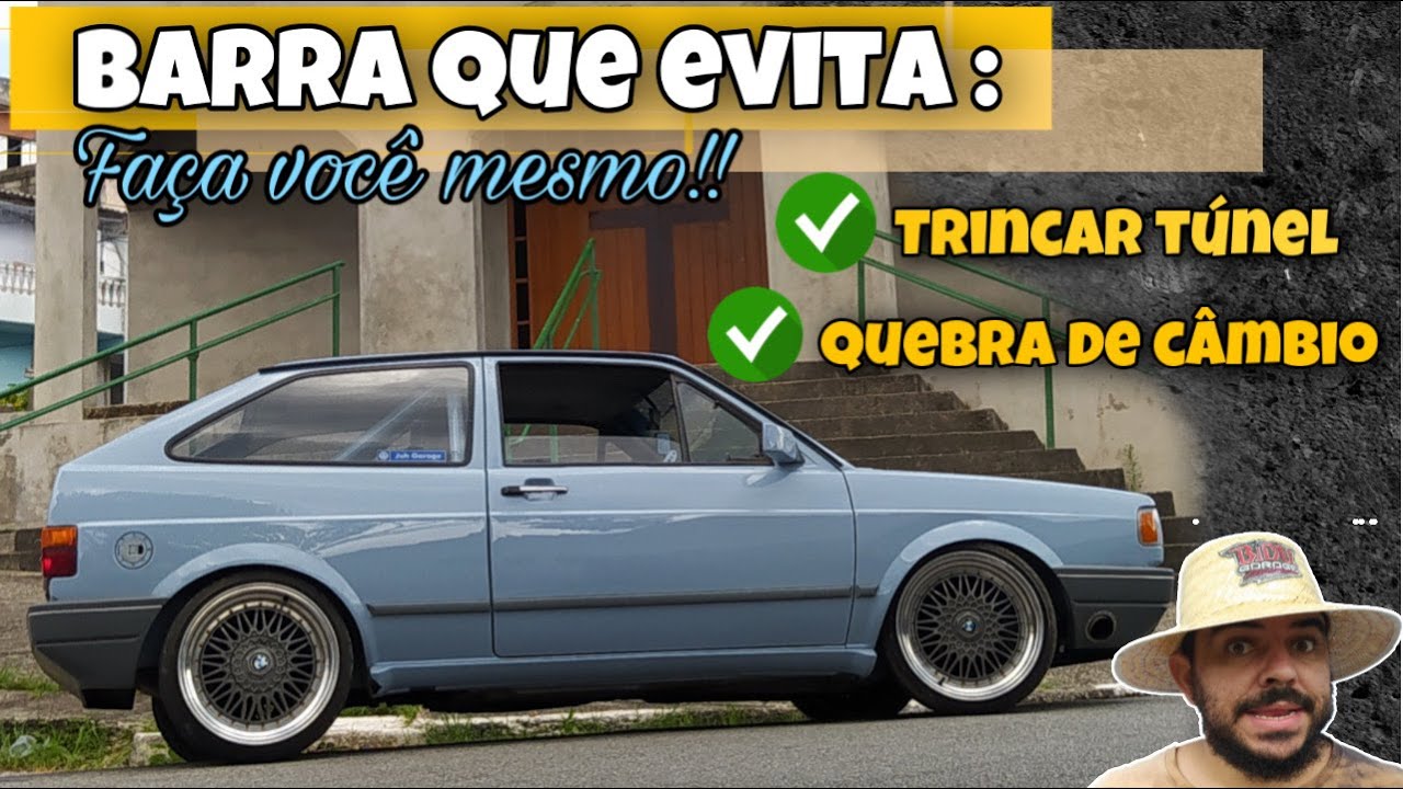 BARRA REFORÇO / TUNEL TRINCADO , QUEBRA CÂMBIO .
