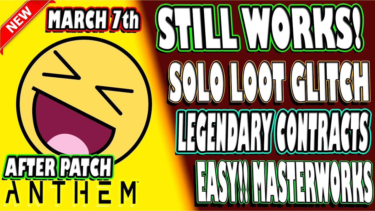 🆕 STILL WORKS! | INSTANT MASTERWORKS Legendary Contract LOOT Glitch | Anthem | SOLO/GROUP Exploit