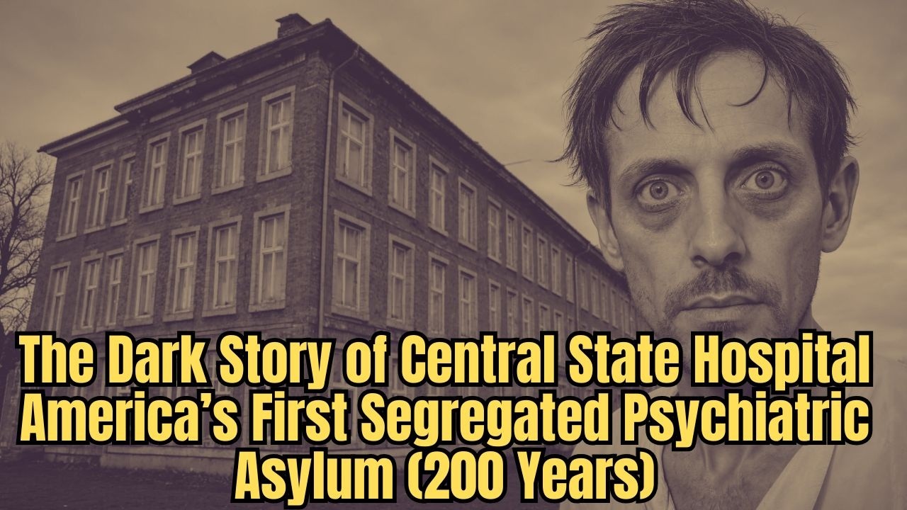The Dark Story of Central State Hospital: America&rsquo;s First Segregated Psychiatric Asylum