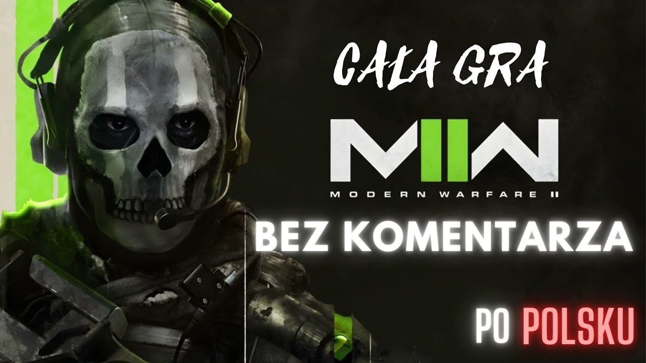 Call of Duty Modern Warfare II Cała Gra Bez Komentarza Po Polsku
