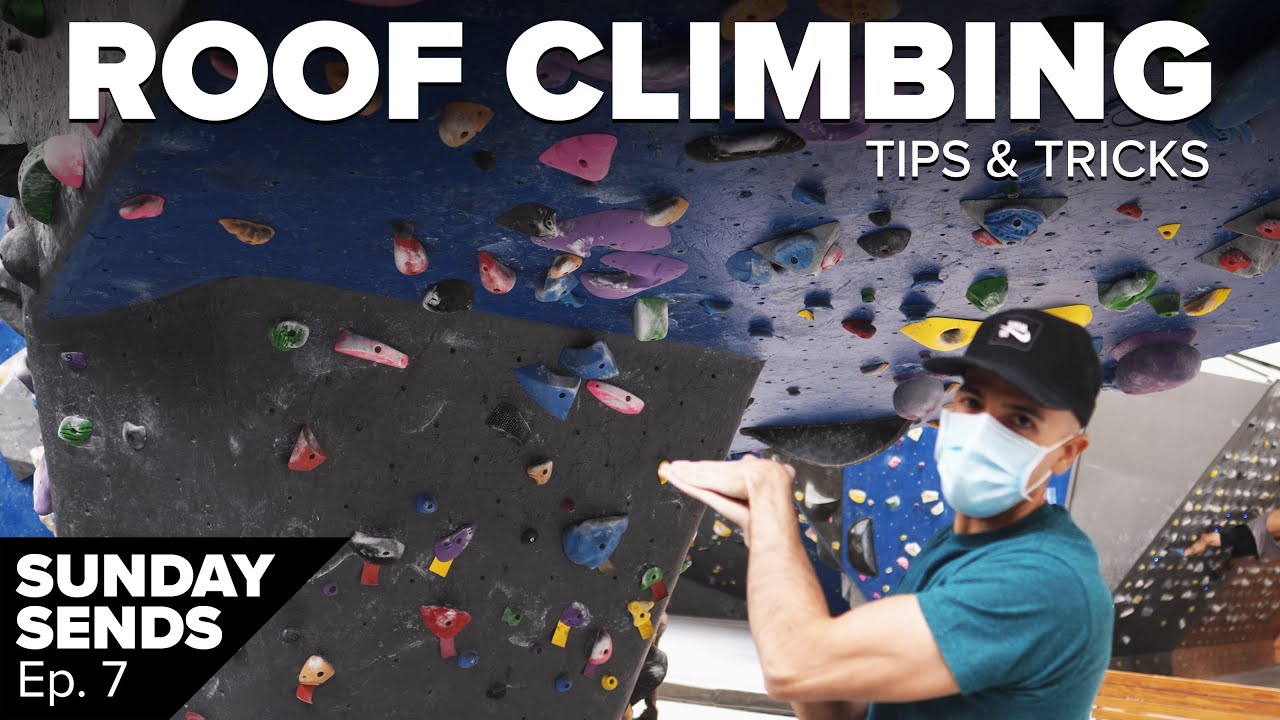 Ep. 7 - Roof Climbing Tips & Tricks