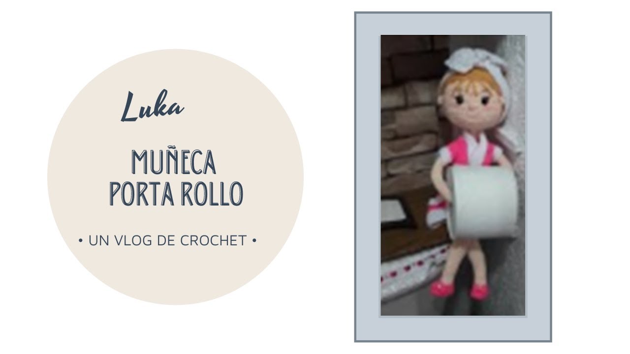 MUÑECA PORTA ROLLO A CROCHET parte 1 brazos