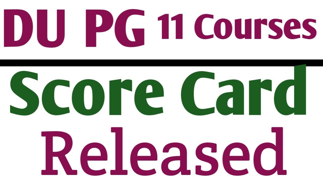 DU PG SCORE CARD RELEASED | Delhi University PG Score Card Published | DU PG Score Card |