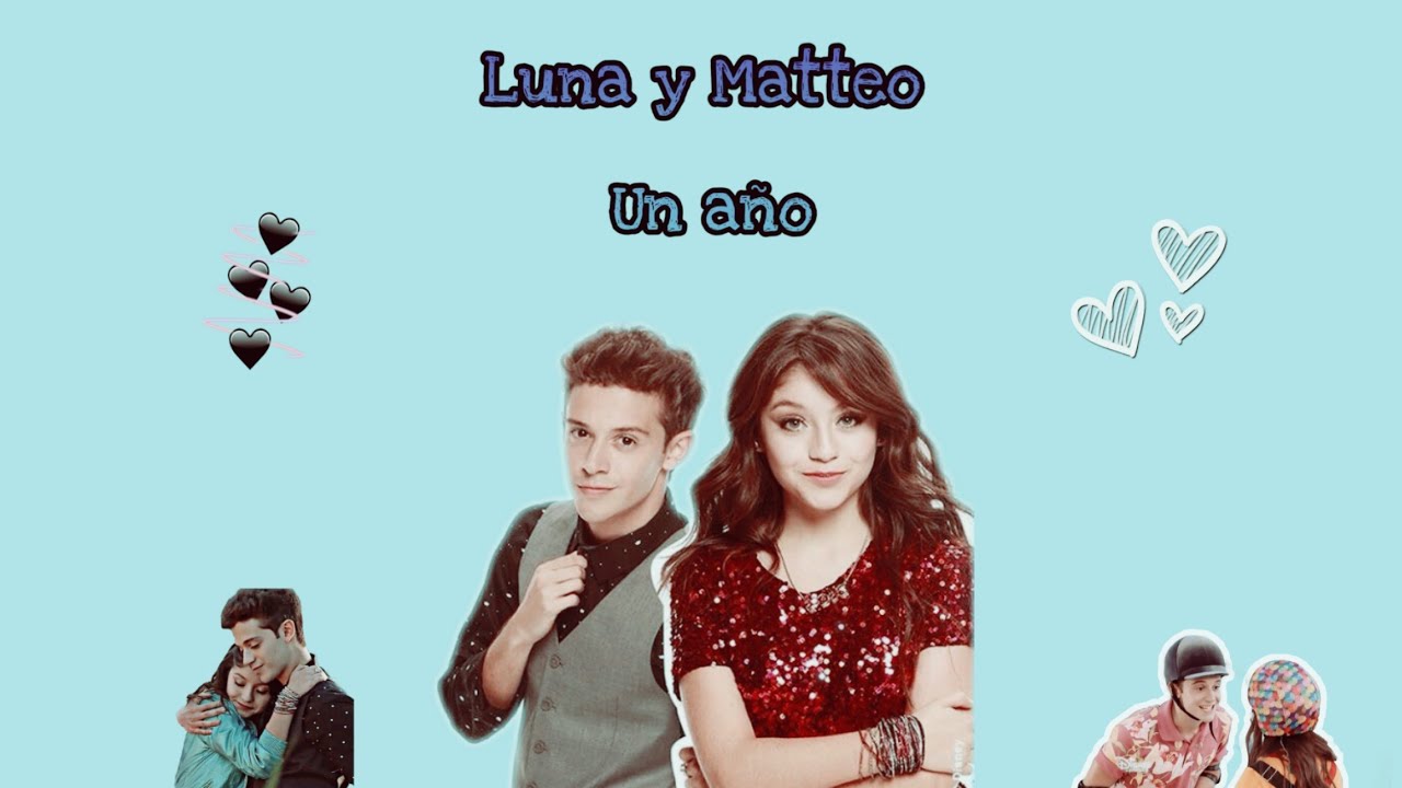 Luna y Matteo | Un año