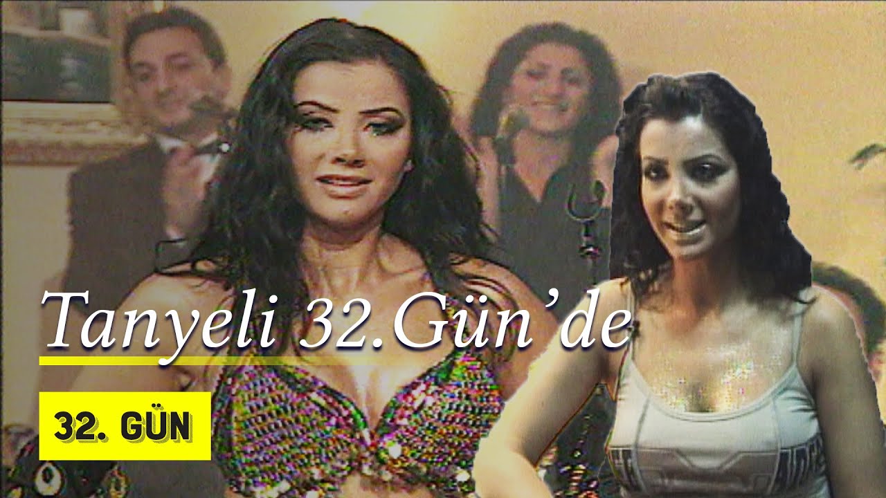 Tanyeli 32.Gün'de | Türkiye'de Dansözler | 2003