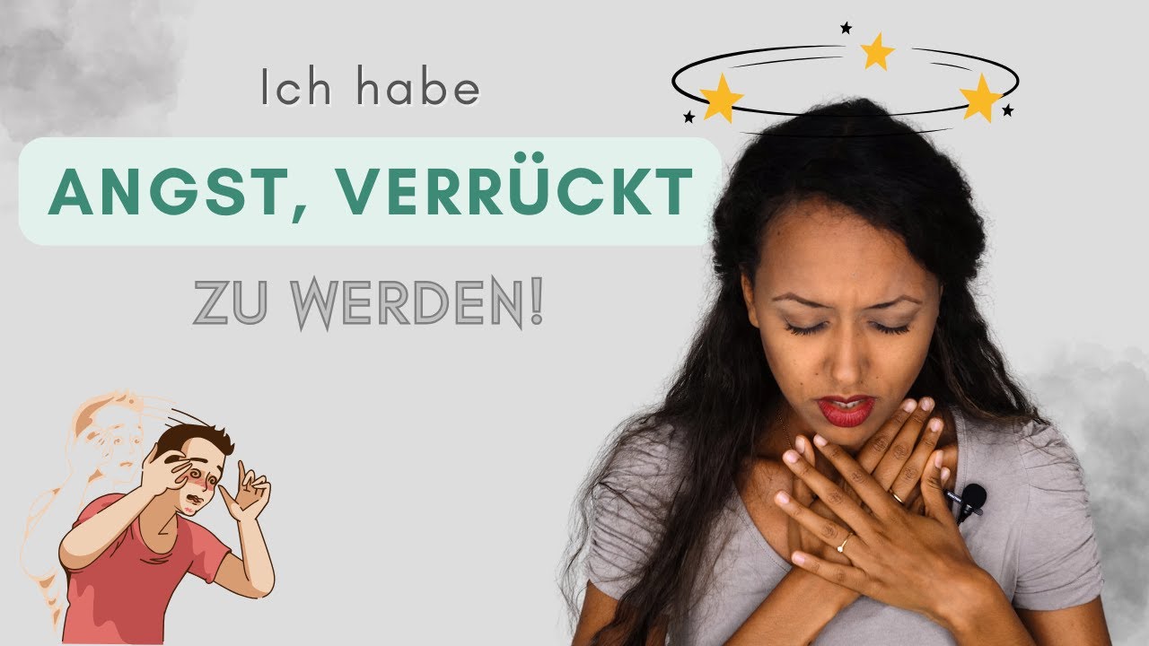 Angst verrückt zu werden - Was oft dahinter steckt! | Eine Psychotherapeutin klärt auf