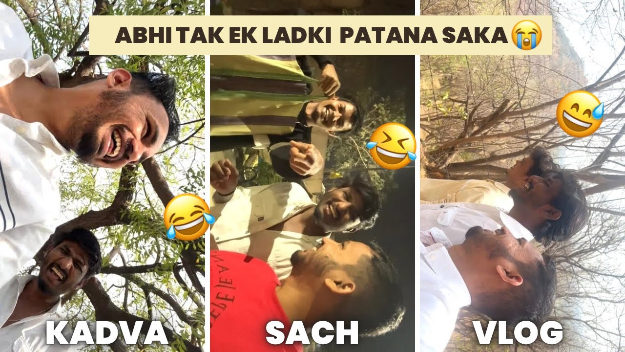 Abhi tak ek ladki Nahin Patai 😭 | नुसते येडे चाळे 😂