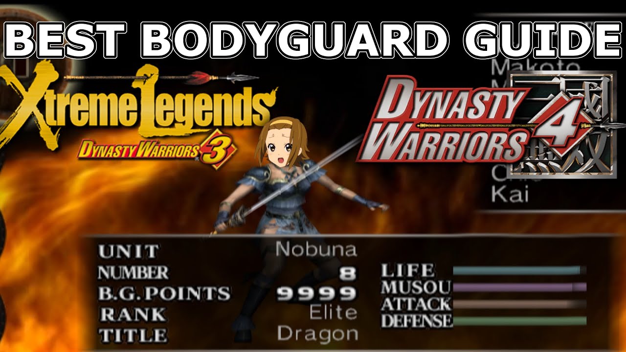 How To Get The Best Bodyguards in Dynasty Warriors 3:XL and Dynasty Warriors 4
