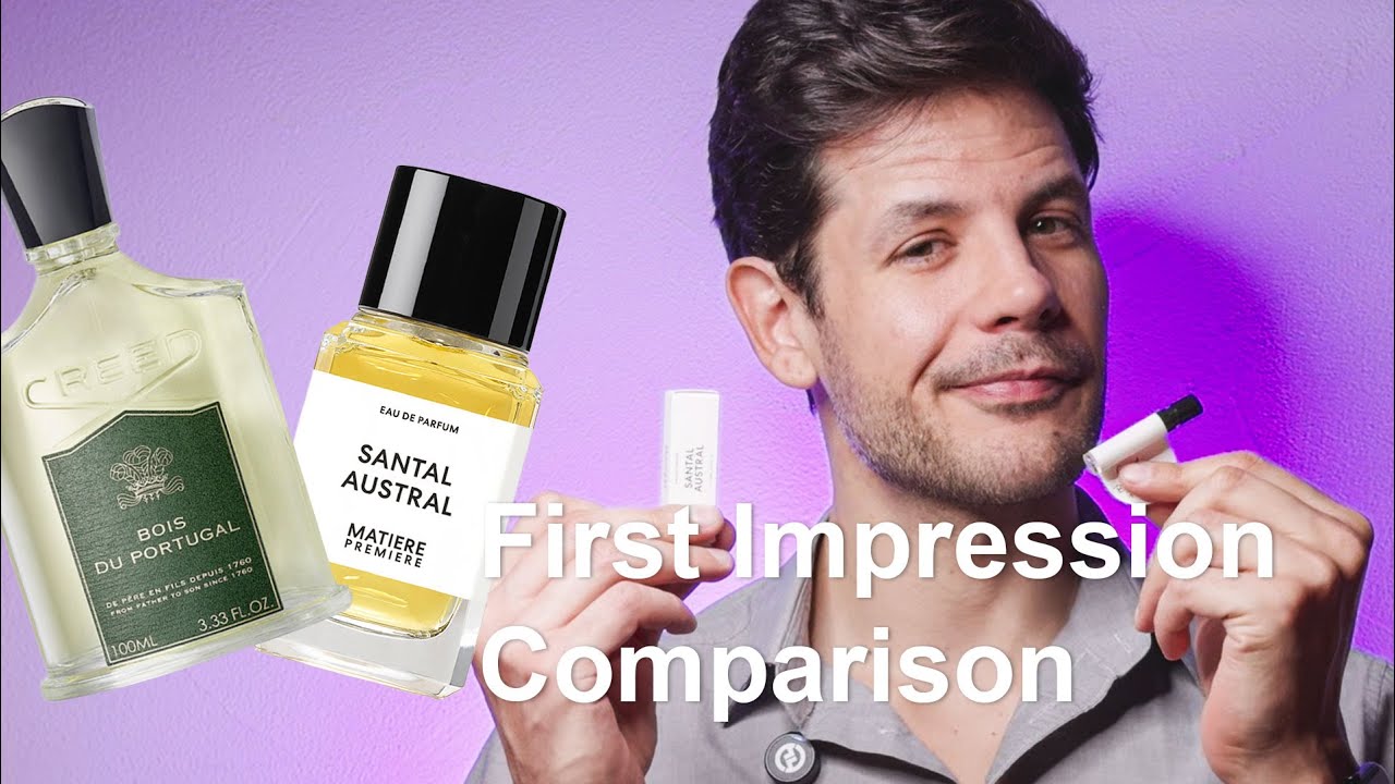Creed Bois du Portugal vs Matiere Premiere Santal Austral - fragrance first impressions