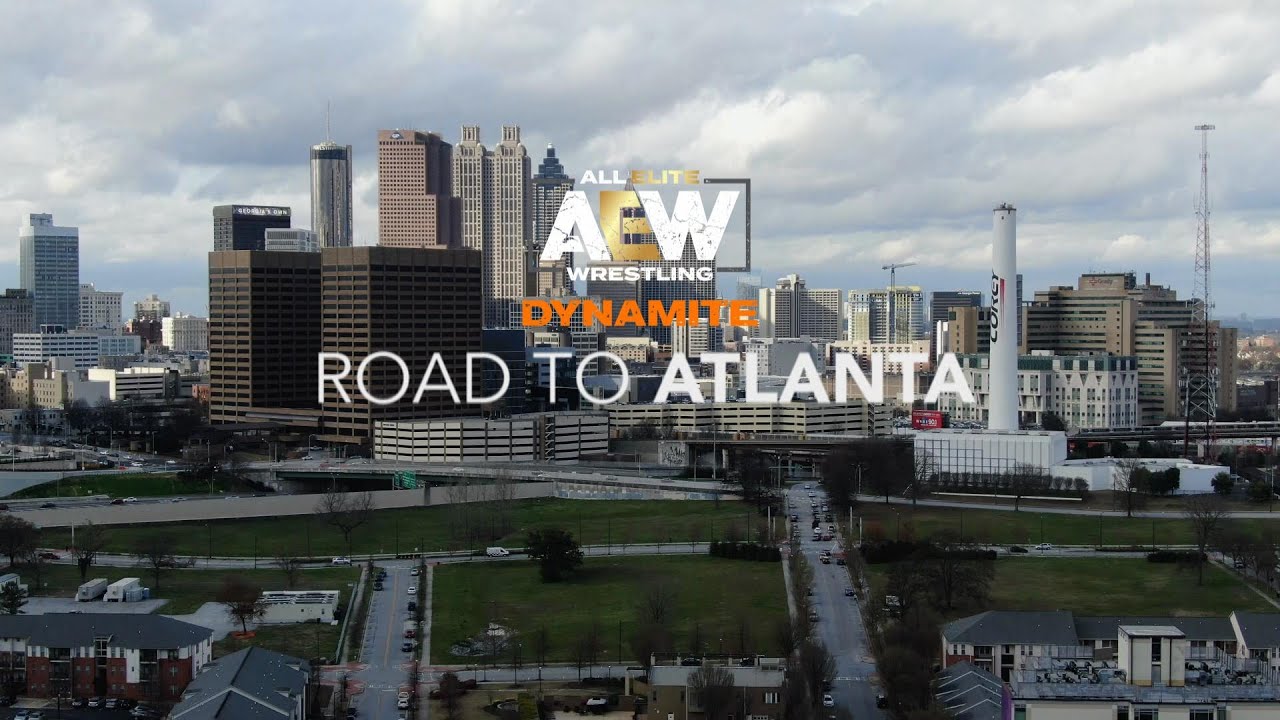 AEW ROAD TO ATLANTA | AEW DYNAMITE