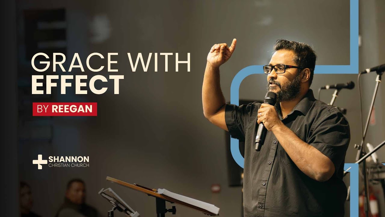GRACE WITH EFFECT | Welcome to Shannon Christian Church!