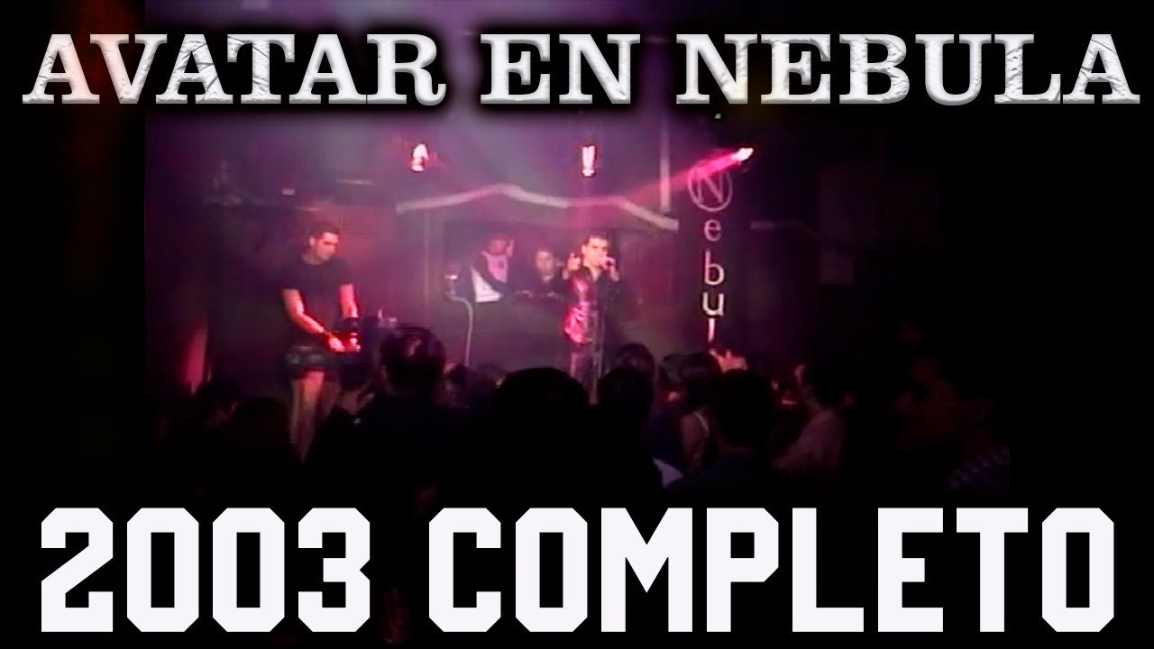AVATAR EN NEBULA 2003 COMPLETO