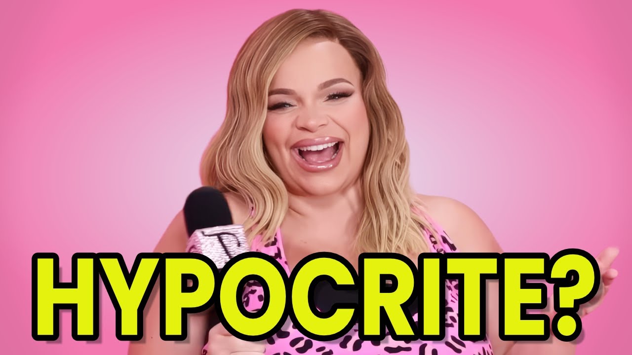 Trisha Paytas Is A Hypocrite