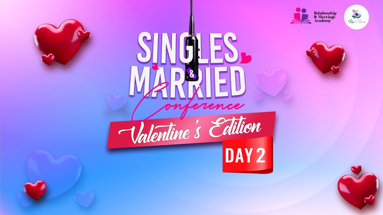 DAY 2 || SINGLES AND MARRIED CONFERENCE 2026