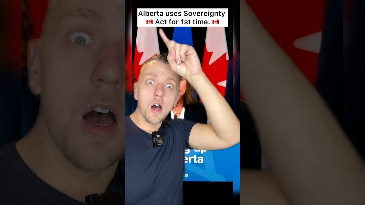 Alberta Uses Sovereignty Act For The First Time Ever!