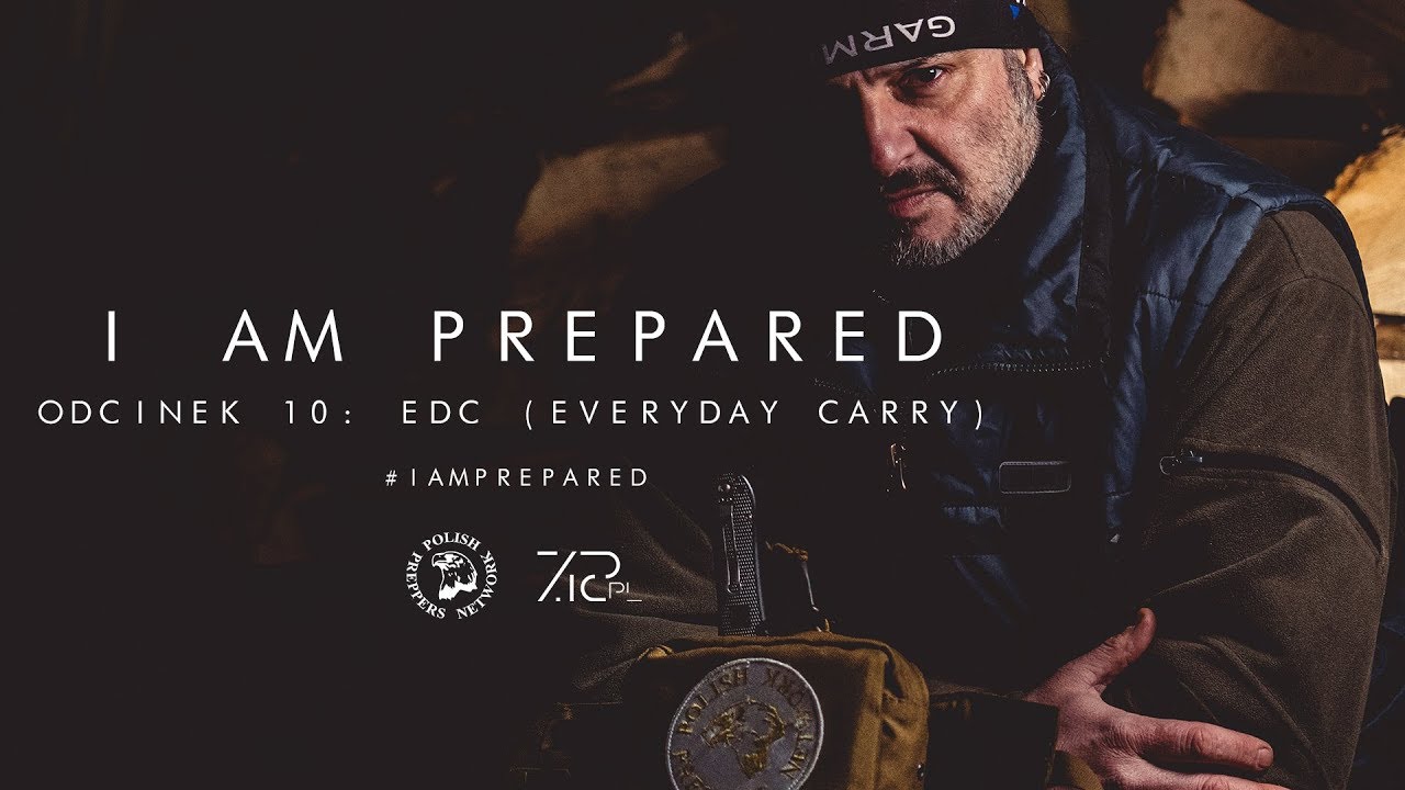 Zestaw EDC preppersa. I Am Prepared - Odcinek 10.