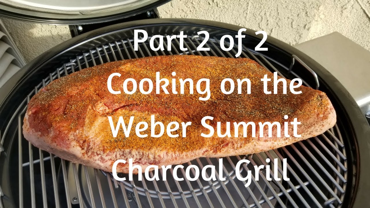 Part 2 of 2 - Cooking low-and-slow, indirect, and direct on the Weber Summit Charcoal Grill