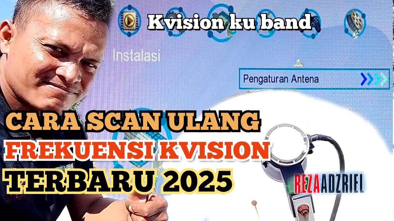 cara scan siaran kvision ku band terbaru 2025