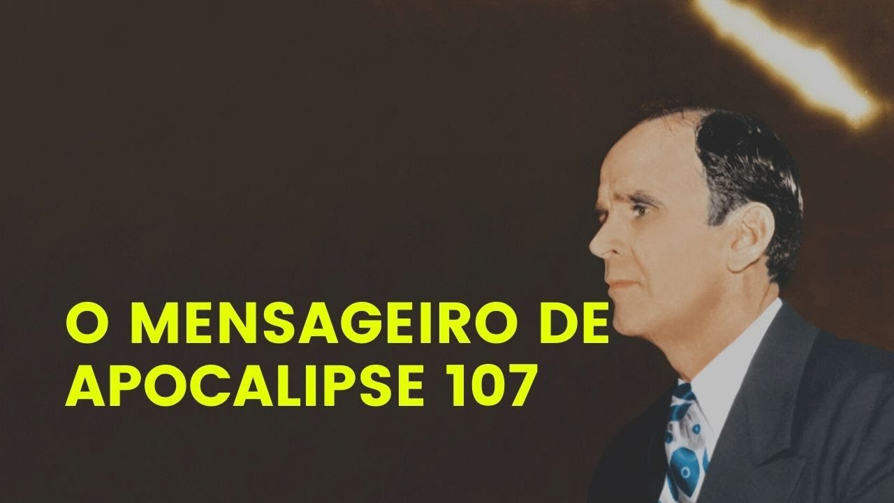 O Mensageiro de Apocalipse 10:7 - William Branham